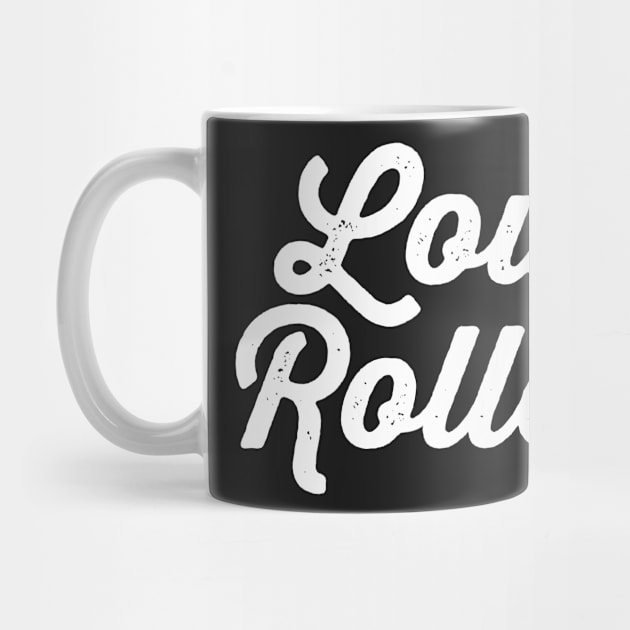 Low Roller by LefTEE Designs